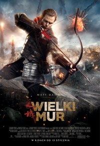 Plakat Filmu Wielki Mur (2016)